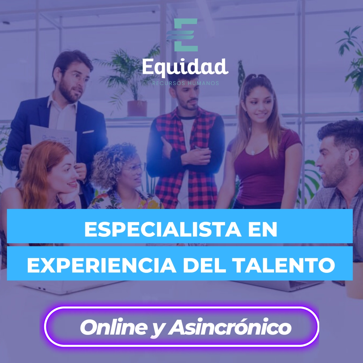 Especialización en Experiencia del Talento